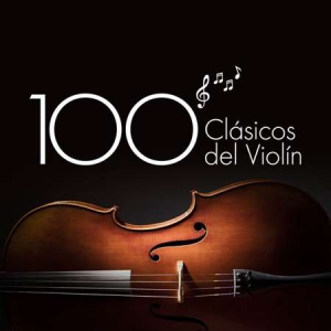 VA - 100 Clasicos Del Violin