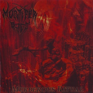 Mortifer Rage - Murderous Ritual