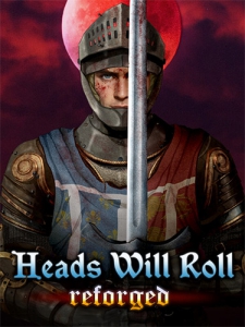 Heads Will Roll: Reforgedt