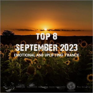 VA - Top 8 September 2023 Emotional and Uplifting Trance
