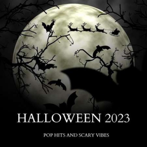 VA - Halloween 2023 - Pop Hits and Scary Vibes