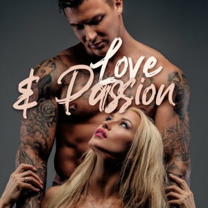 VA - Love & Passion: The Sexiest Tantric Sensual Music for Sex