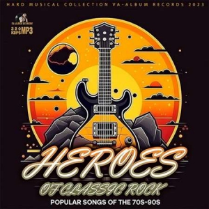 VA - Heroes Of Classic Rock 70s-90s
