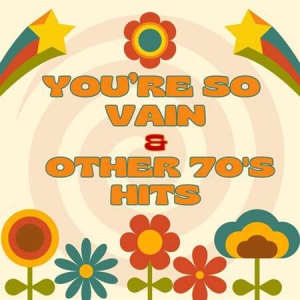 VA - You're So Vain + Other 70's Hits