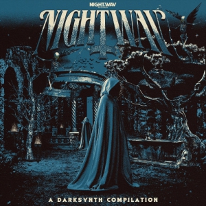 VA - NightWav - A Darksynth Compilation