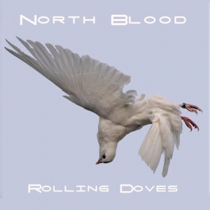 North Blood - Rolling Doves
