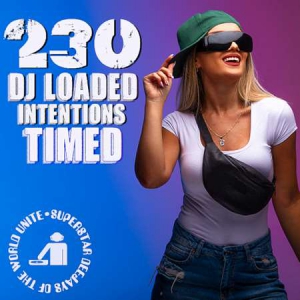 VA - 230 DJ Loaded - Intentions Timed
