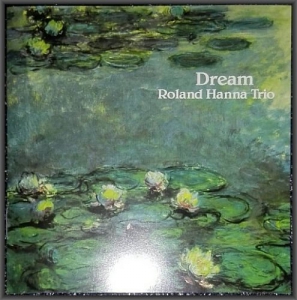 Roland Hanna Trio - Dream