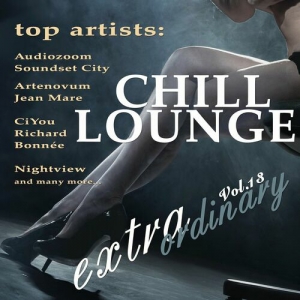 VA - Extraordinary Chill Lounge, Vol. 13