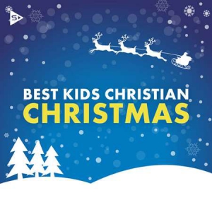 VA - Best Kids Christian Christmas Music