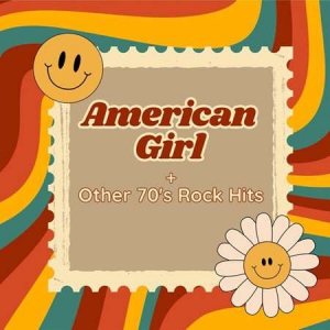 VA - American Girl + Other 70's Rock Hits