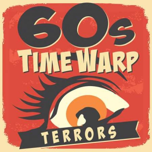 VA - 60s Time Warp Terrors