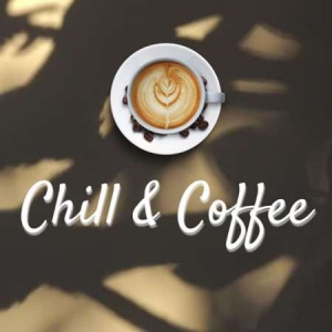VA - Chill & Coffee