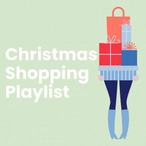 VA - Christmas Shopping Playlist
