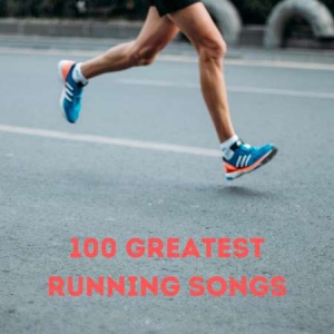 VA - 100 Greatest Running Songs