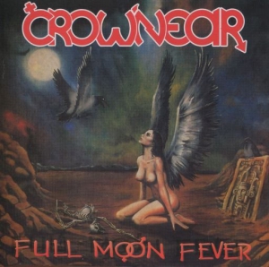 Crow'near - Full Moon Fever. Anniversary Edition