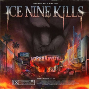 Ice Nine Kills - Welcome To Horrorwood: Under Fire