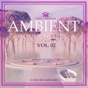 VA - Ambient Soundscapes Vol.02