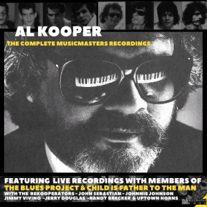 Al Kooper - Al Kooper The Complete MusicMasters Recordings