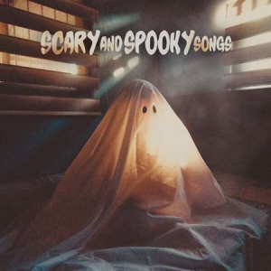 VA - Scary and Spooky Songs 