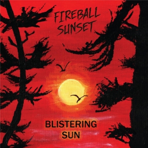 Fireball Sunset - Blistering Sun