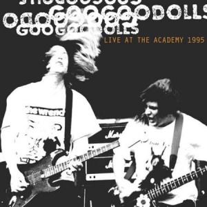 The Goo Goo Dolls - Live at The Academy, New York City, 1995