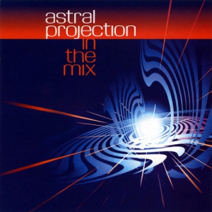 Astral Projection - In the Mix