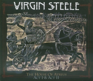 Virgin Steele - The House Of Atreus Act I & Act II (A Barbaric-Romantic Opera)