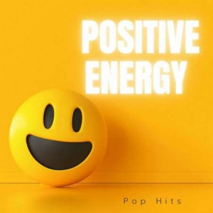 VA - Positive Energy - Pop Hits