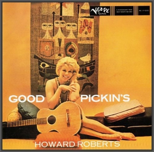 Howard Roberts - Good Pickin's