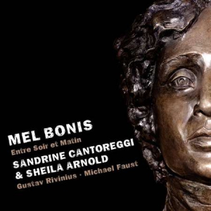Sheila Arnold - Mel Bonis: Entre Soir et Matin