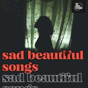 VA - sad beautiful songs by The Circle Sessions
