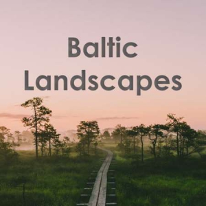 Arvo Part - Baltic Landscapes: Part, Tormis, Kreek, Esenvalds, Miskinis