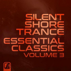  VA - Silent Shore Trance - Essential Classics Vol. 3