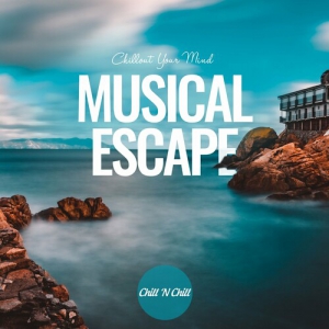VA - Musical Escape: Chillout Your Mind