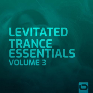 VA - Levitated - Trance Essentials Vol. 3
