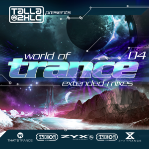 VA - World Of Trance [04] (Extended Mixes/Original Mixes)