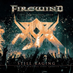 Firewind - Still Raging (Live At Principal Club Theater)