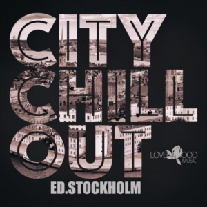 VA - Citychill-Out, Ed. Stockholm
