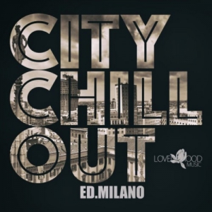 VA - Citychill-Out, Ed. Milano