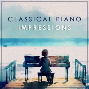 Claude Debussy - Classical Piano: Impressions