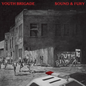 Youth Brigade - Sound & Fury [TRUST Edition]