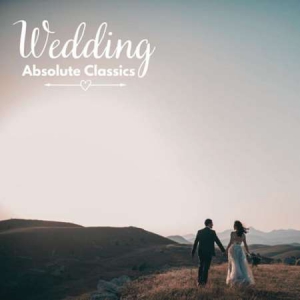 VA - Wedding Absolute Classics