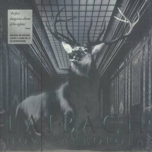 Laibach - Nova Akropola (Expanded Edition, Remastered and Redesigned)