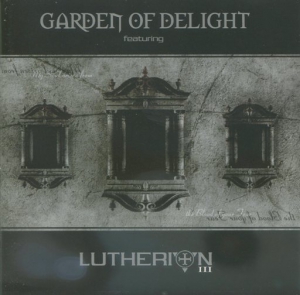 Garden Of Delight - Lutherion III