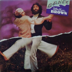 Arthur Brown - Dance