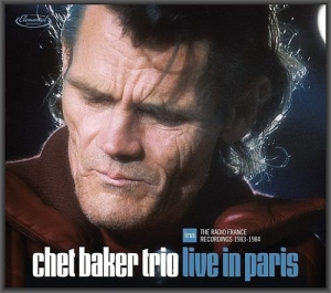 Chet Baker Trio - Live in Paris: The Radio France Recordings