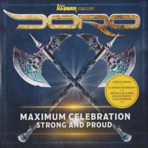 Doro - Maximum Celebration - Strong and Proud