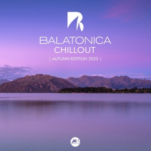 VA - Balatonica Chillout: Autumn Edition 2023