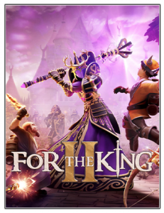 For The King 2 / For The King II